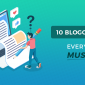Blogging Hacks Every Bloggers Must Know