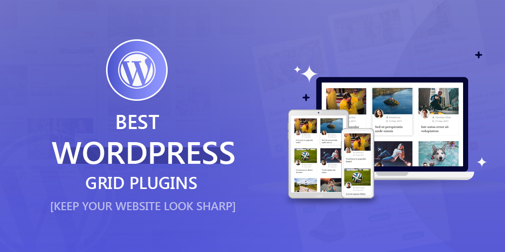 Best WordPress Grid Plugins [Keep Your Website Look Sharp]